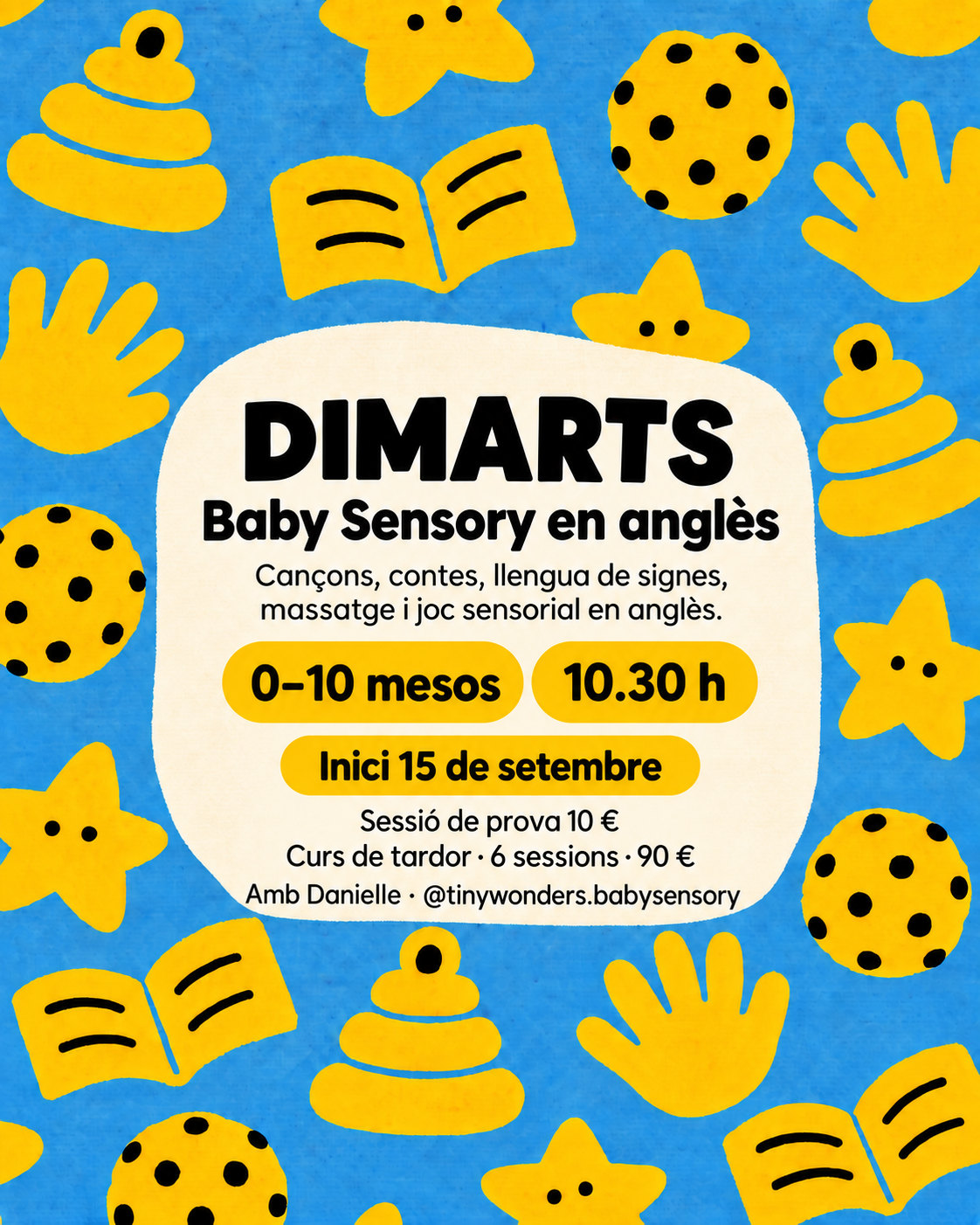 Baby Sensory en anglès · 0–10 mesos · dimarts 10.30 h